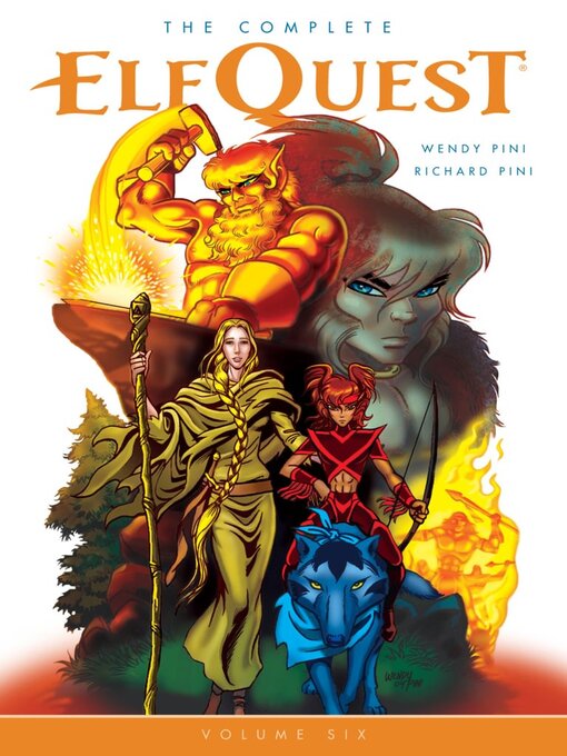 Title details for The Complete Elfquest, Volume 6 by Richard Pini - Available